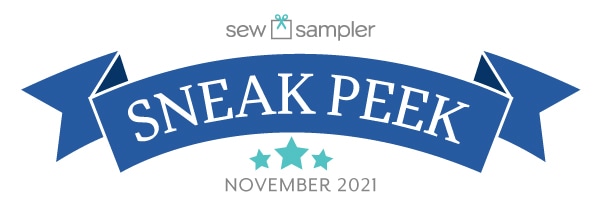 Sew Sampler Box November 2021 Sneak Peek!