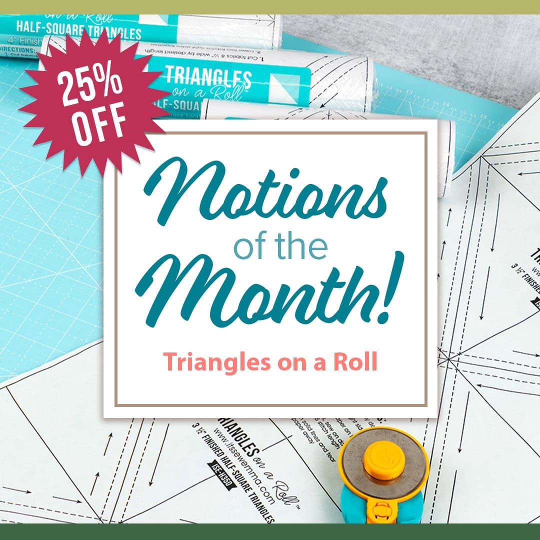 Notion of the Month for the February 2026 monthly specials is Triangles on a roll foundation paper by It's Sew Emma