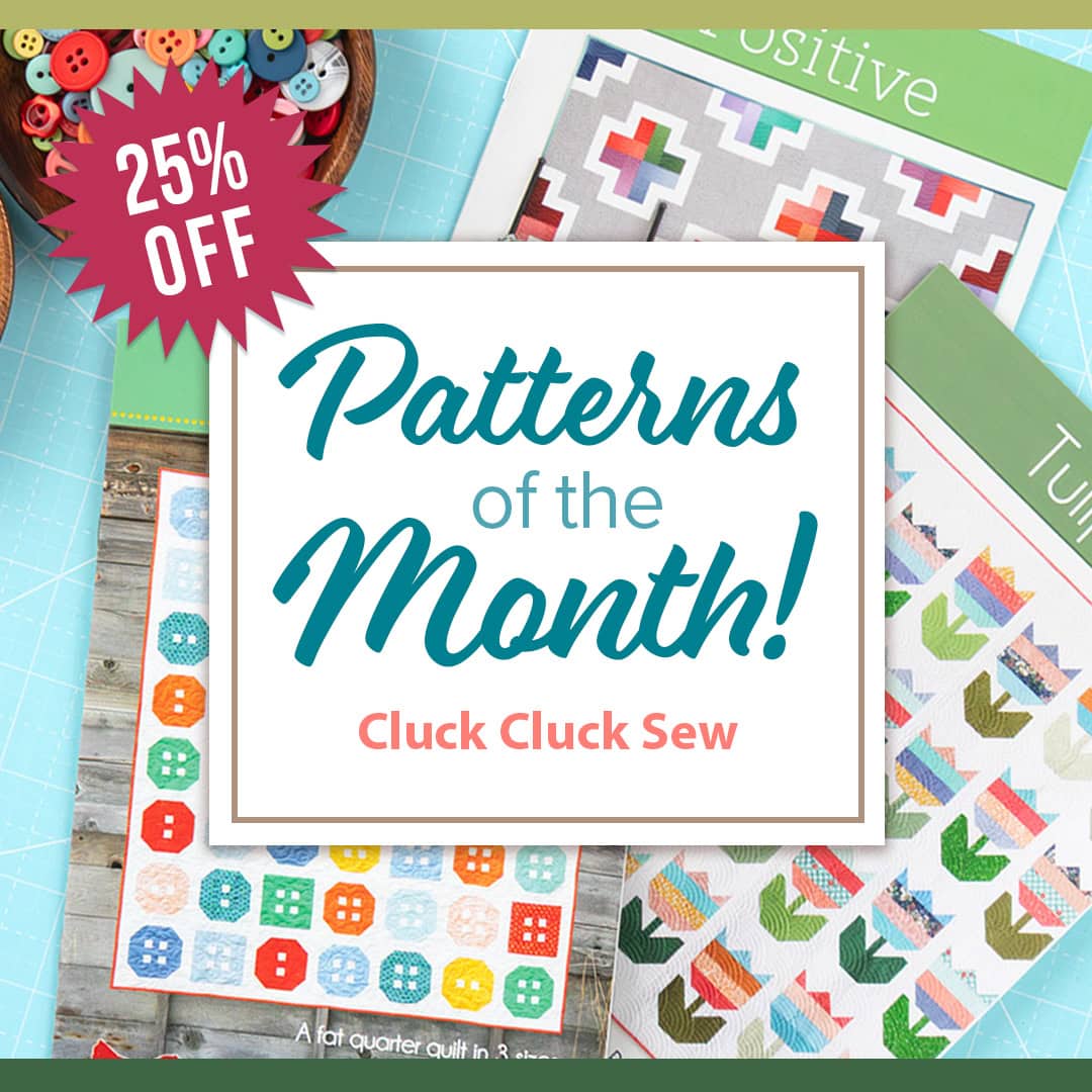 Patterns of the Month for the February 2026 monthly specials are by Cluck Cluck Sew